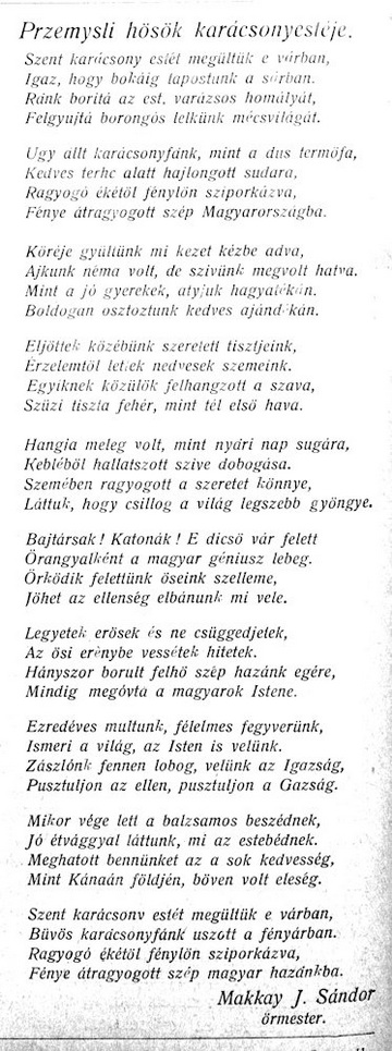 Makkay J. Sándor őrmester emlékezetét csupán a przemyśli Tábori Ujság által leközölt karácsonyi verse őrizte meg. 