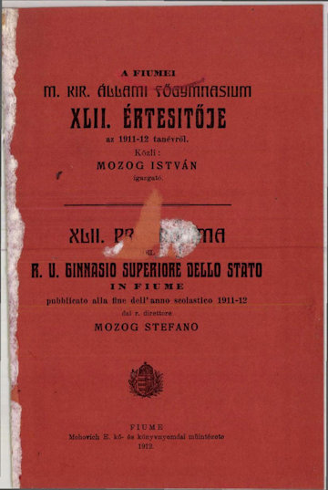 A Fiumei M. Kir. Állami Főgimnázium 1911/12-es értesítője Ifjabb Brájjer Lajos iskolai eredményeivel
