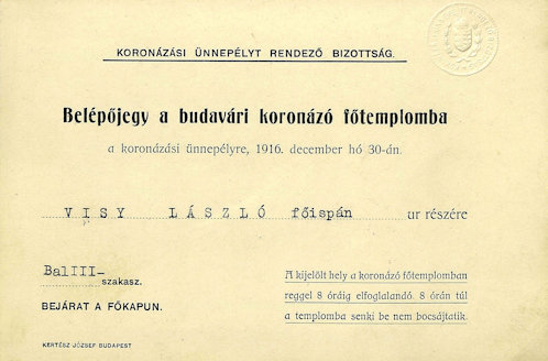 Visy László főispán koronázási belépőjegye.