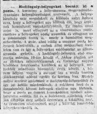 1920. március 11-én a Magyar kir. Posta 1,5 millió példányban három címletből álló, Helbing Ferenc (1870–1958) grafikus, litográfus tervezte bélyegsorozatot bocsátott ki a még hadifogságban sínylődő magyar katonák hazahozatalának anyagi támogatására. A „SEGÍTSÜK HAZA VÉREINKET! - HADIFOGLYAINK JAVÁRA” feliratú bélyegeket március 31-ig a Honvédelmi Minisztérium Hadifogoly Osztályán és a Magyar Országos Véderő Egyesület (MOVE) helységeiben árusították, majd 1920. április 1-től 1921. augusztus 31-ig valamennyi postán forgalmazták. A jótékony célra a 2 korona névértékű sorozat megvásárlásakor további 8 korona felárat fizettek a vásárlók: a 40 filléresért 1, a 60 filléresért 2, az 1 koronásért 5 korona felárat, mint ez a bélyegen is olvasható. A sorozat népszerűsítését a sajtó is messzemenően felkarolta.